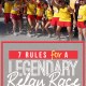 7 Rules for a Legendary Relay Race - what you need to know about your team and planning