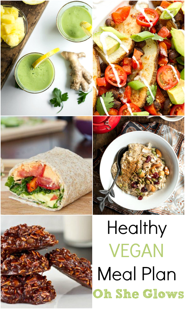 Clean Eating Meal Plan–Oh She Glows - RunToTheFinish