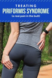 Piriformis Syndrome Exercises (videos): Helping a Pain in the Butt