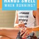 Hands swell while walking