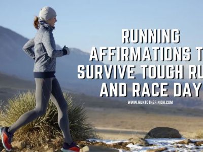 Positive Affirmations for hard runs