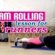 foam rolling for runners