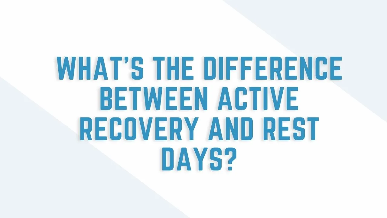 active recovery vs. rest days