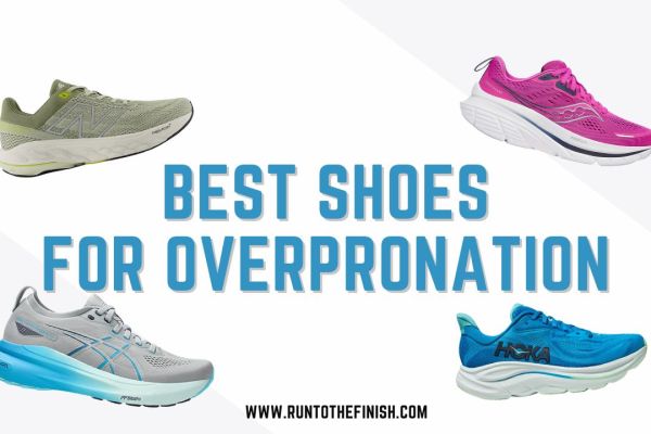 Best Shoes for Overpronation
