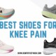 Shoes for Knee Pain