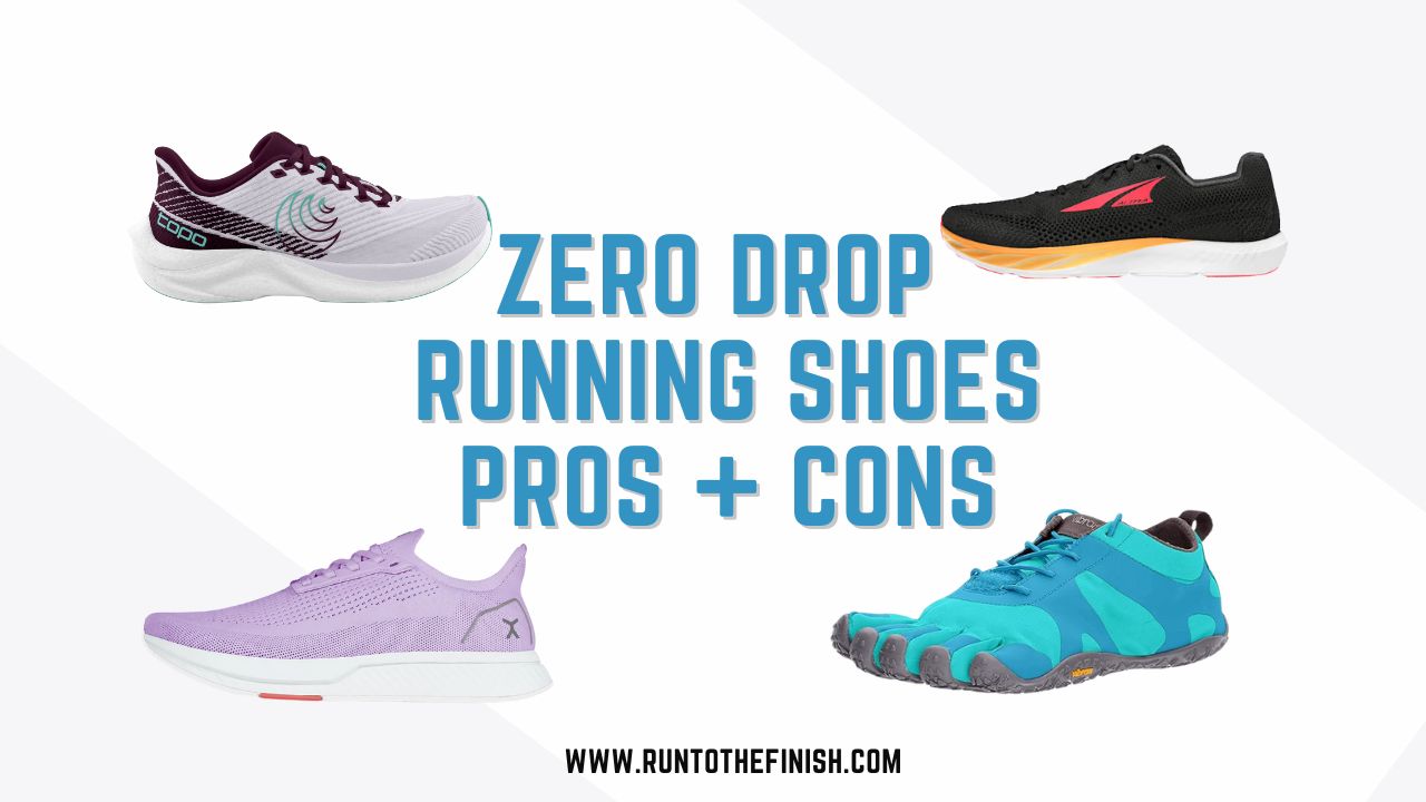 Zero Drop Running Shoes Pros and Cons