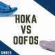 Oofos vs HOKA recovery sandals