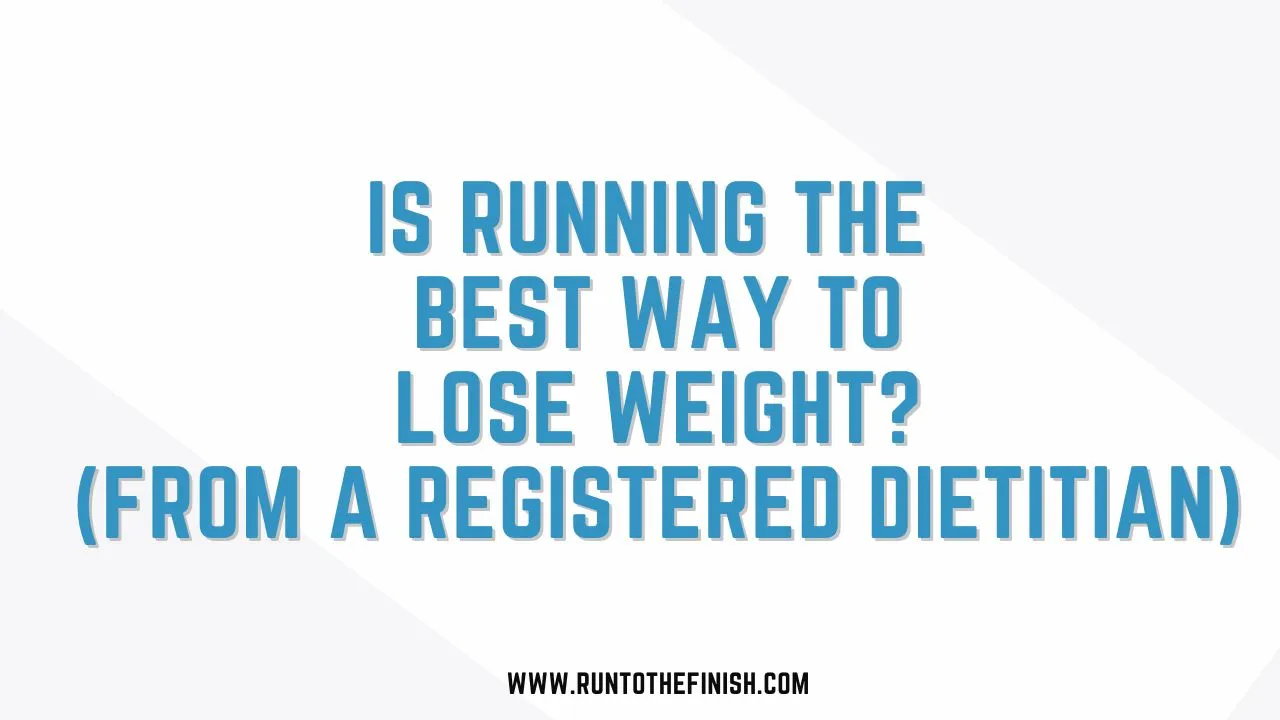 is running the best way to lose weight?
