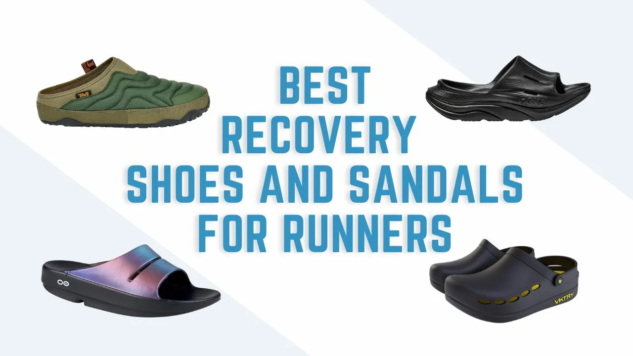 best recovery shoes and sandals for runners