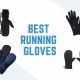 best running gloves
