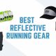 best reflective running gear