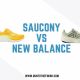 Saucony vs New Balance