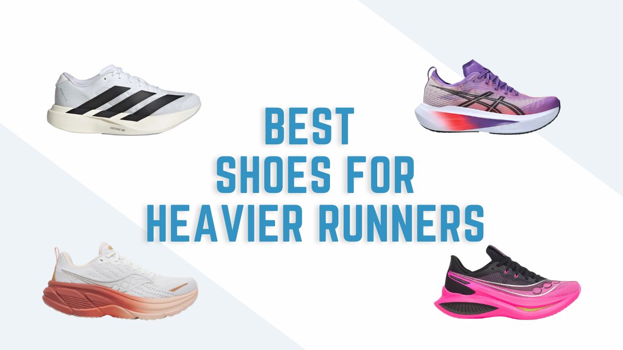 best shoes for heavier runners