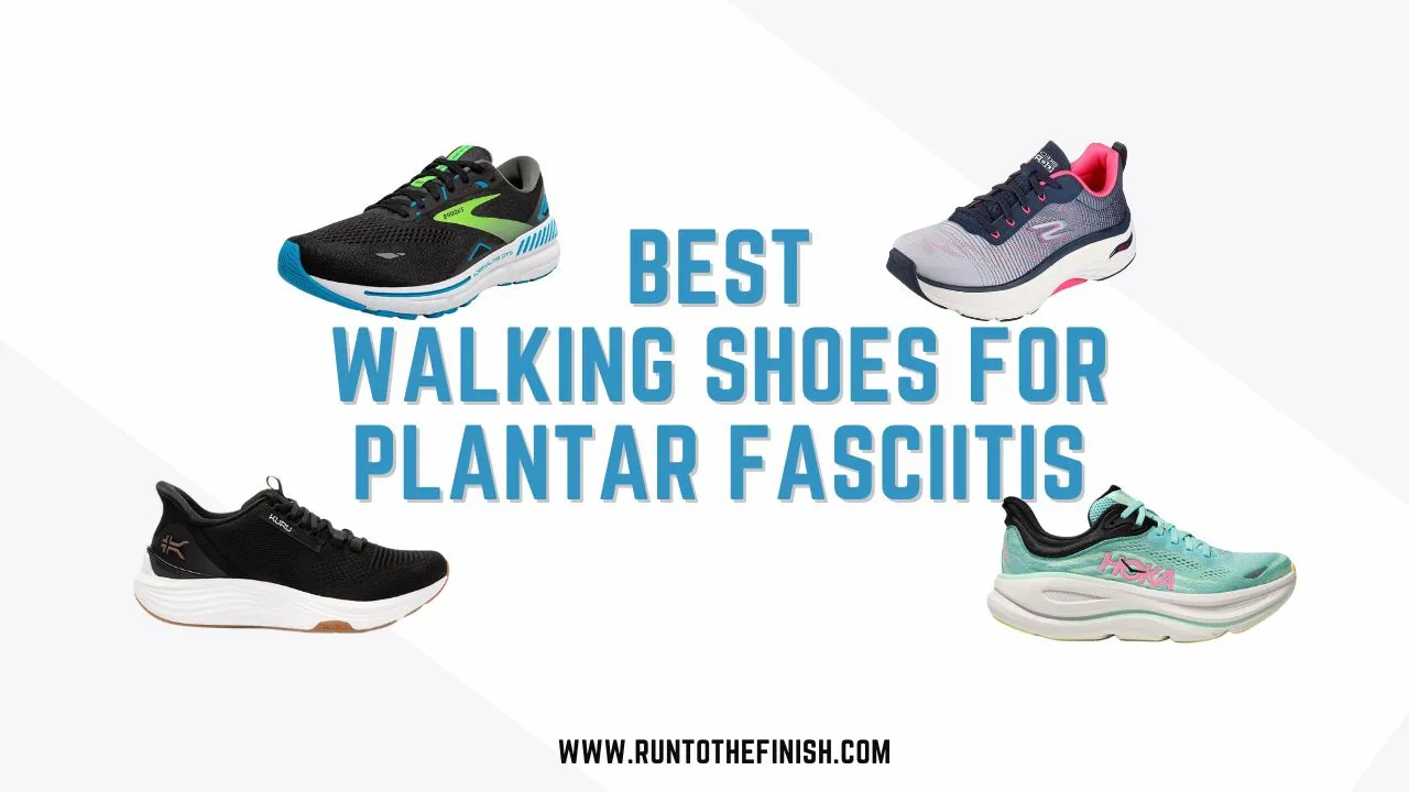 best walking shoes for plantar fasciitis