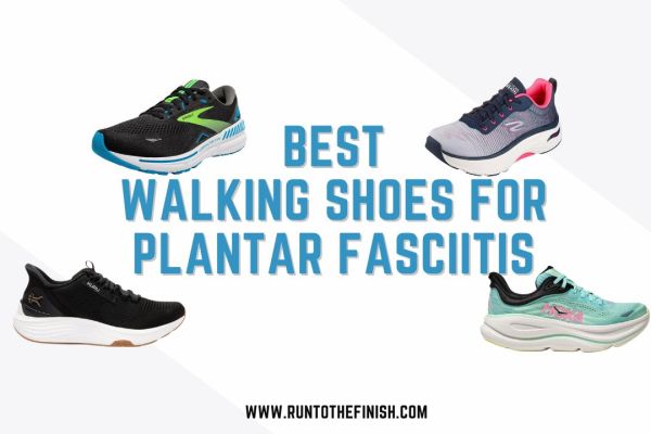 best walking shoes for plantar fasciitis