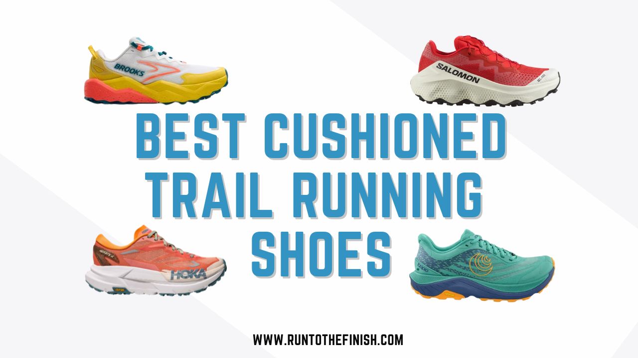 Best Cushioned Trail Running Shoes