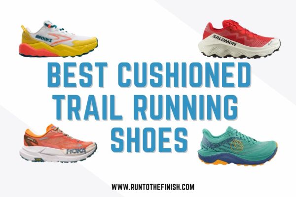 Best Cushioned Trail Running Shoes