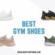 best gym shoes