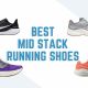 best mid stack running shoes